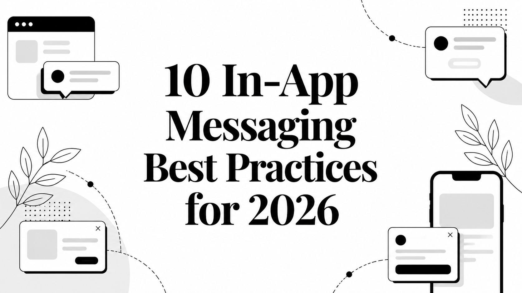 10 In-App Messaging Best Practices for 2026